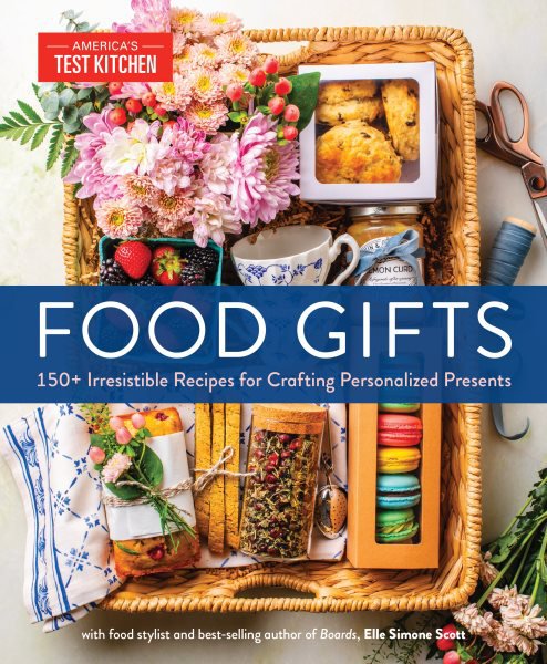 Food Gifts - 150+ Irresistible Recipes